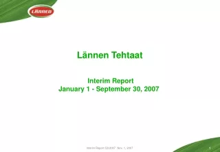 Lännen Tehtaat Interim Report January 1 - September 30,  2007