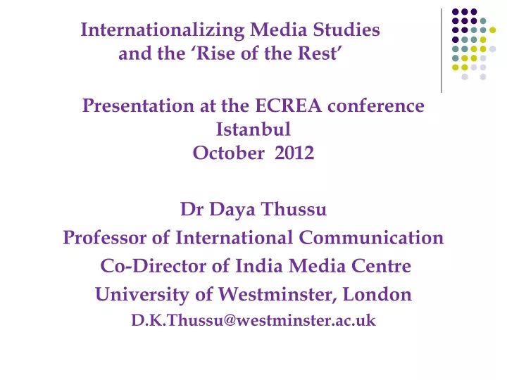 internationalizing media studies and the rise of the rest