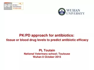 PK/PD approach for antibiotics: tissue or blood drug levels to predict antibiotic efficacy