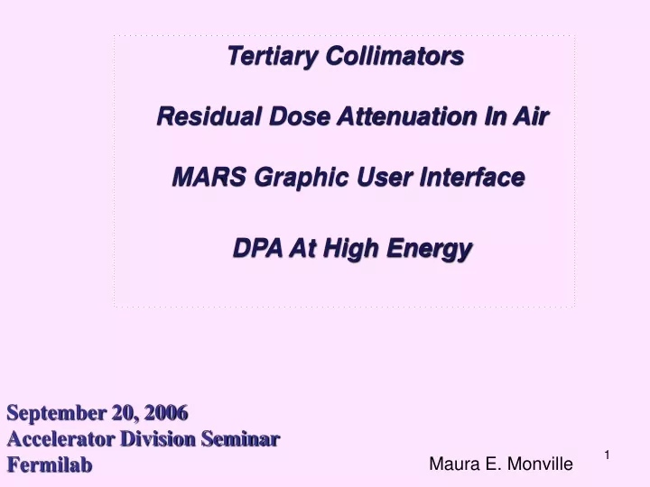 tertiary collimators residual dose attenuation