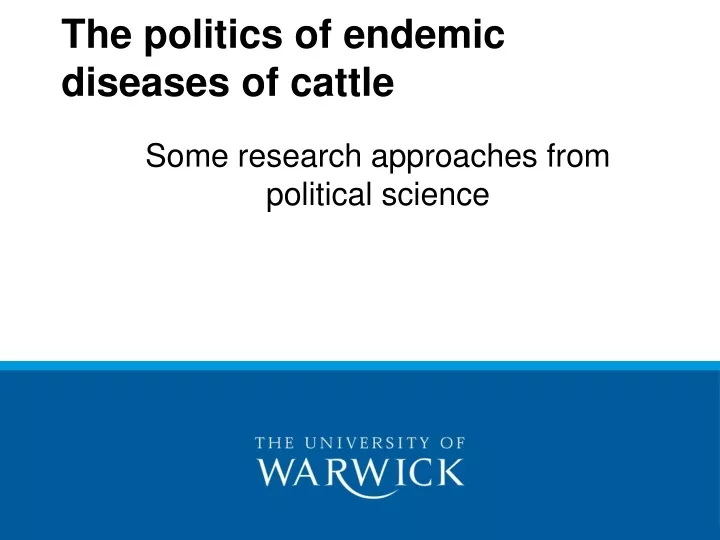 the politics of endemic diseases of cattle