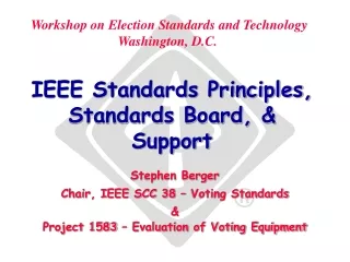 IEEE Standards Principles, Standards Board, &amp; Support
