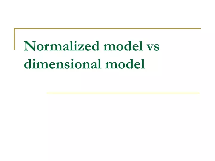 normalized model vs dimensional model