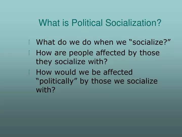 what is political socialization