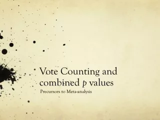Vote Counting and combined  p  values