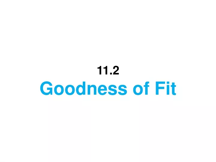 11 2 goodness of fit