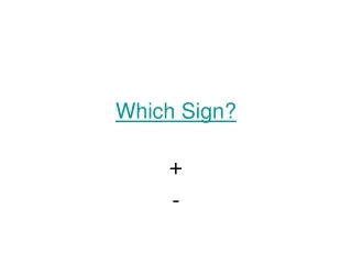 Which Sign?