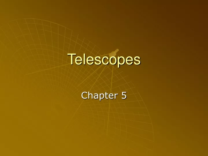 telescopes