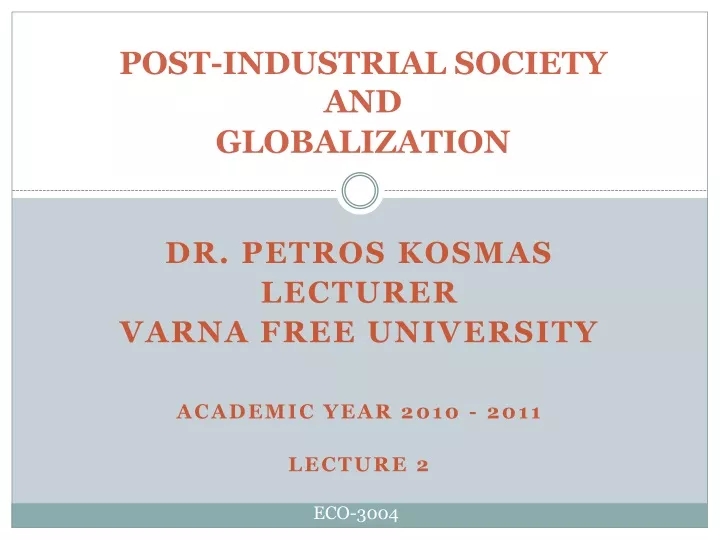 post industrial society and globalization