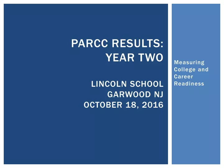 parcc results year two lincoln school garwood nj october 18 2016