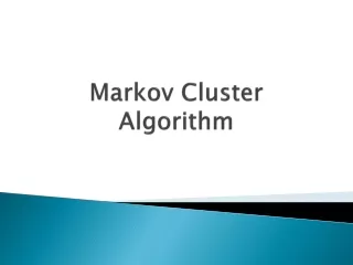 Markov Cluster  A lgorithm