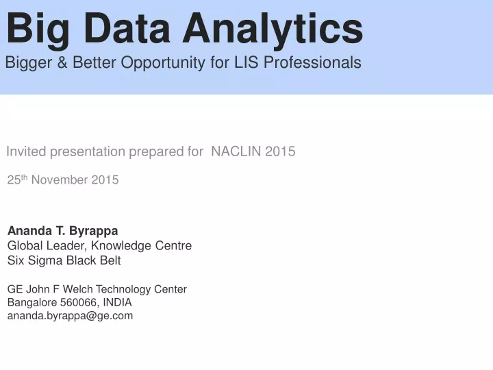 big data analytics bigger better opportunity