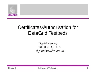 Certificates/Authorisation for  DataGrid Testbeds