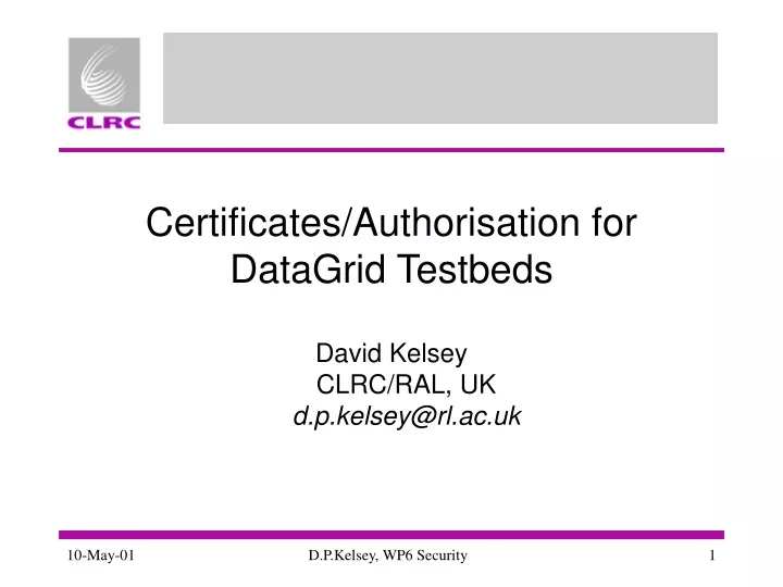 certificates authorisation for datagrid testbeds