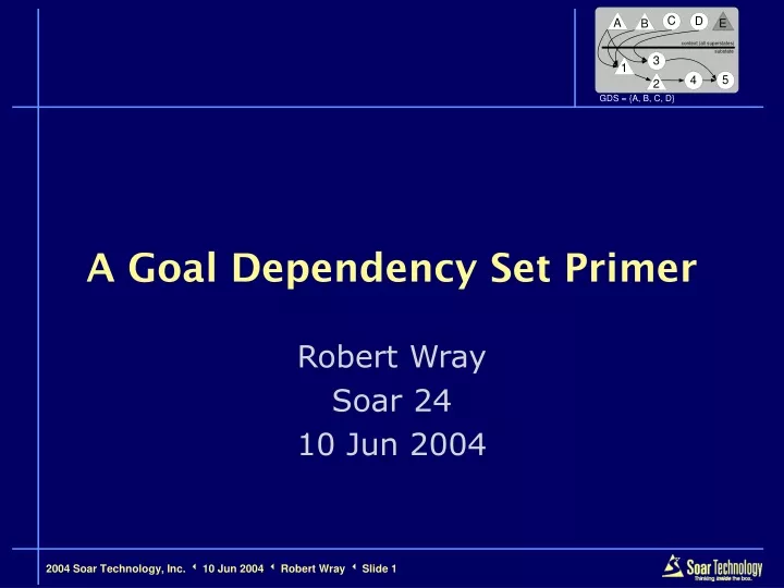a goal dependency set primer