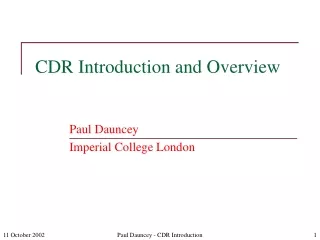 CDR Introduction and Overview