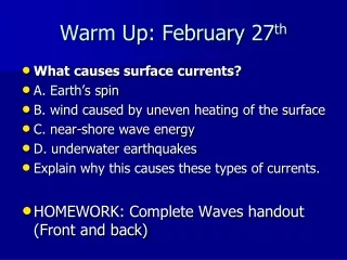 Warm Up: February 27 th
