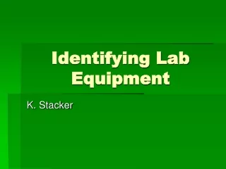 Identifying Lab Equipment