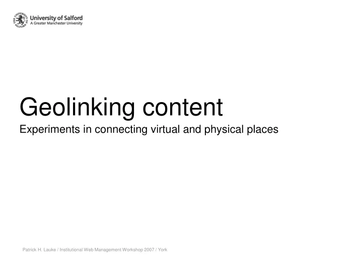 experiments in connecting virtual and physical places