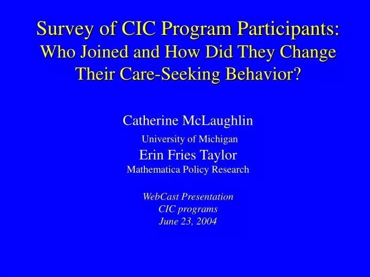 survey of cic program participants who joined