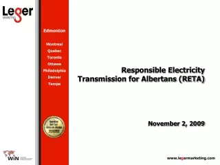 Responsible Electricity Transmission for Albertans (RETA) November 2, 2009