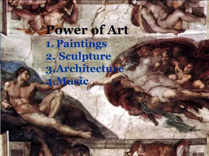 power of art paintings sculpture architecture