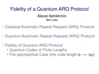 Fidelity of a Quantum ARQ Protocol