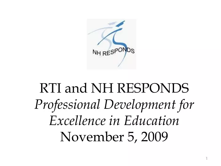 rti and nh responds professional development for excellence in education november 5 2009