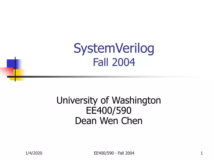 systemverilog fall 2004