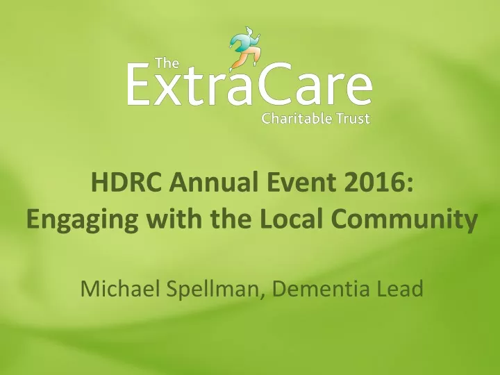 hdrc annual event 2016 engaging with the local