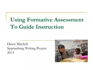 Using Formative Assessment To Guide Instruction