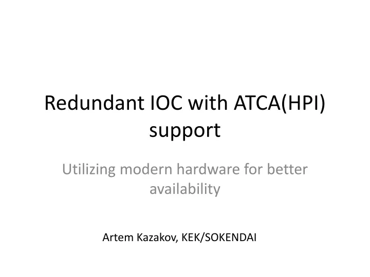 redundant ioc with atca hpi support