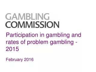 Participation in gambling and rates of problem gambling - 2015
