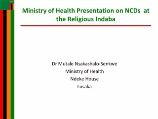 Ministry of Health Presentation on NCDs  at the Religious Indaba