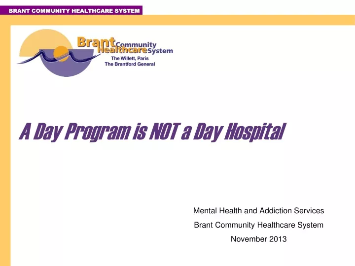 a day program is not a day hospital