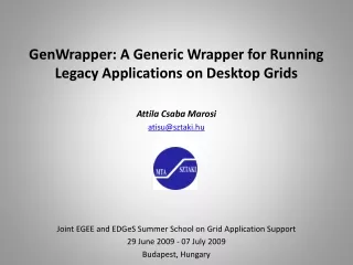 GenWrapper: A Generic Wrapper for Running Legacy Applications on Desktop Grids