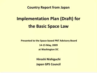 Country Report from Japan Implementation Plan (Draft) for the Basic Space Law
