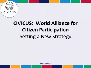 CIVICUS:  World Alliance for Citizen Participation Setting a New Strategy