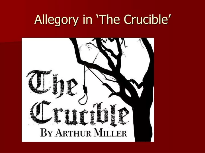 allegory in the crucible