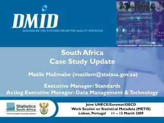 South Africa Case Study Update  Matile Malimabe (matilem@statssa.za)