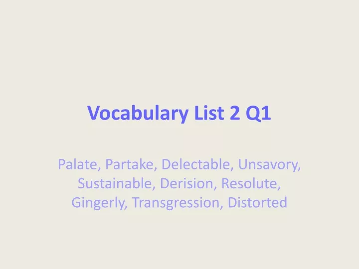 vocabulary list 2 q1