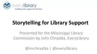 Storytelling for Library Support