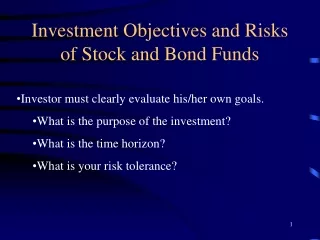 Investment Objectives and Risks of Stock and Bond Funds