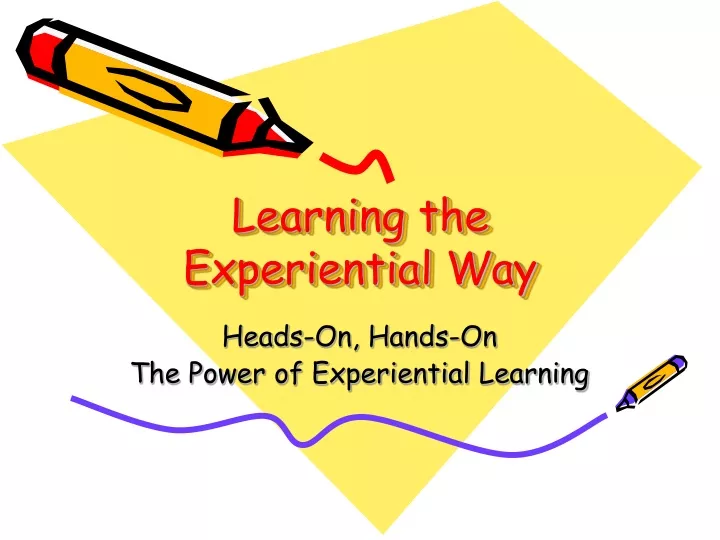 learning the experiential way