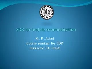 SDR for mobile communication