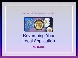 Revamping Your  Local Application