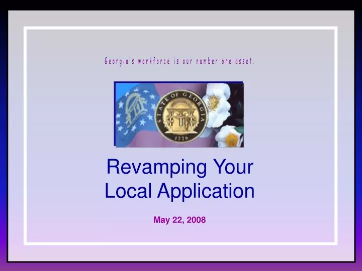 revamping your local application