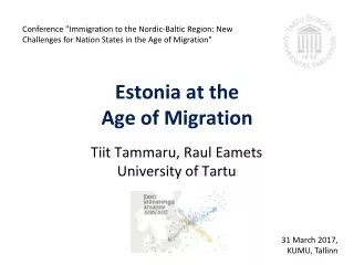 Estonia at  the Age of  Migration