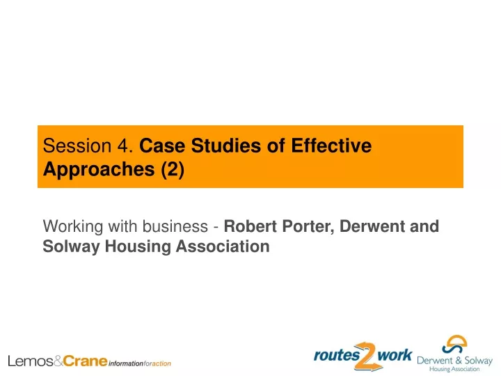 session 4 case studies of effective approaches 2