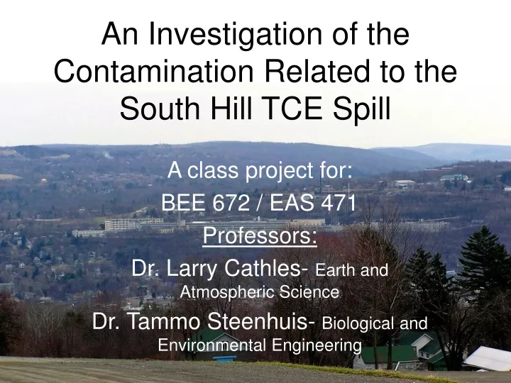 an investigation of the contamination related to the south hill tce spill